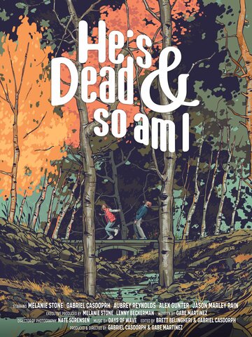 Он умер и я тоже (2023)