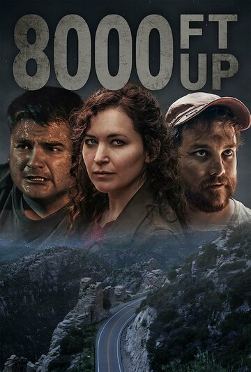 8000 Ft Up (2022)