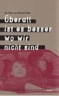 Везде хорошо, где нас нет (1989)