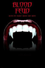 Blood Feud (2010)
