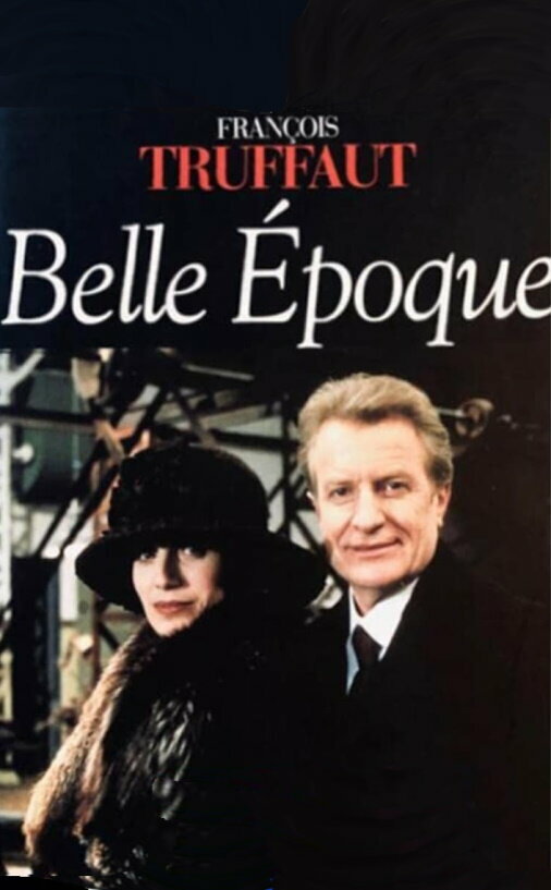 Прекрасная эпоха (1995)