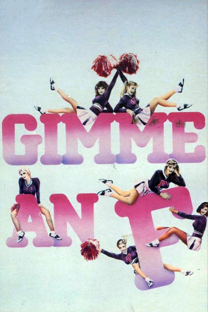 Gimme an «F» (1984)