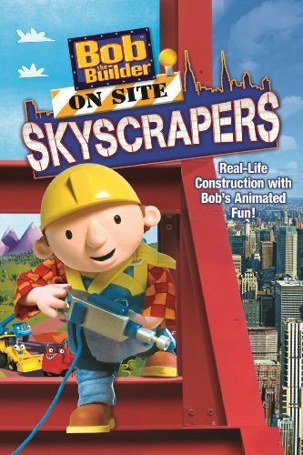 Bob the Builder on Site Skyscrapers (2009)