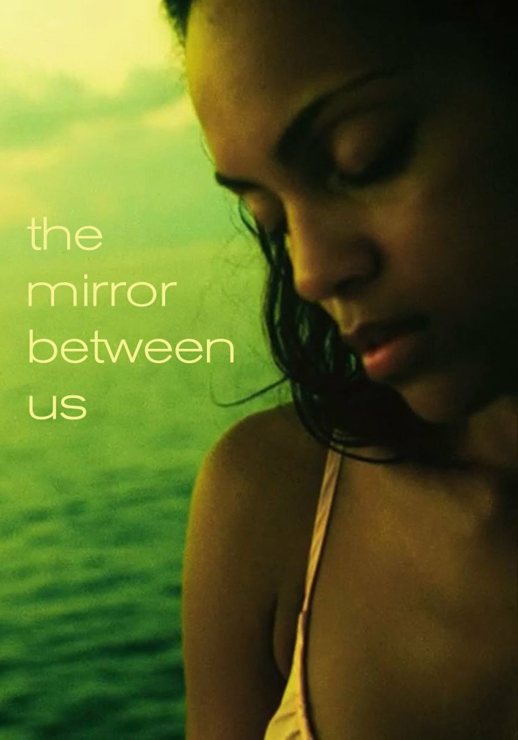The Mirror Between Us (2012)