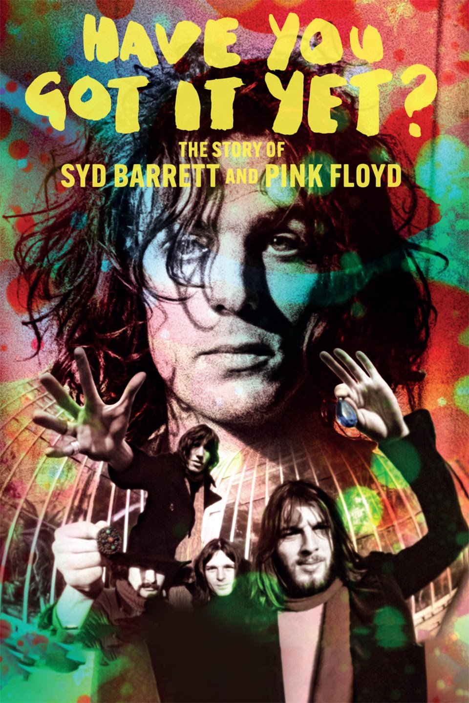 Have You Got It Yet? The Story of Syd Barrett and Pink Floyd (2023) постер