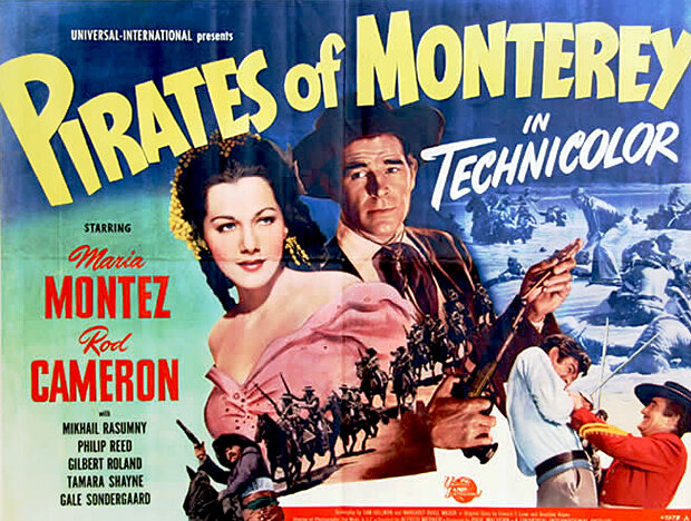 Pirates of Monterey (1947)