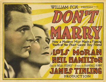 Don't Marry (1928) постер