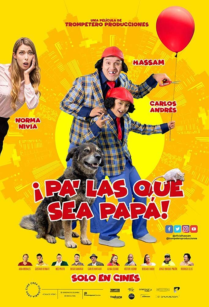Pa' las que sea papá (2018) постер