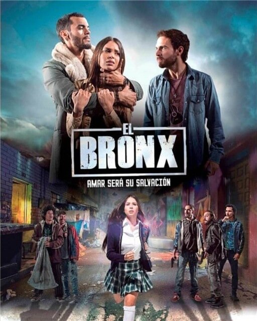 El Bronx: Entre el cielo y el infierno (2019)