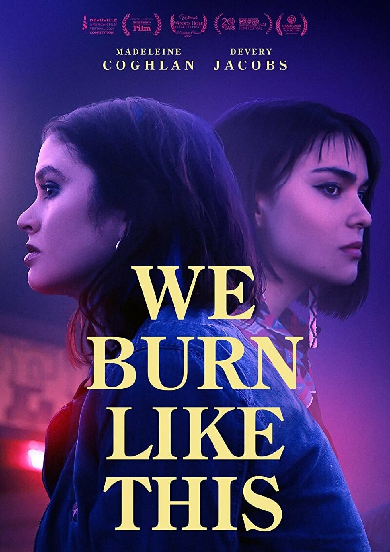 We Burn Like This (2021) постер