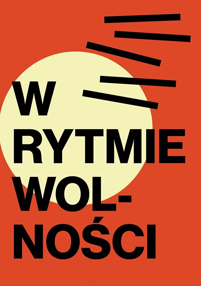 W rytmie wolnosci (2020)