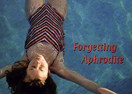 Forgetting Aphrodite (2004)