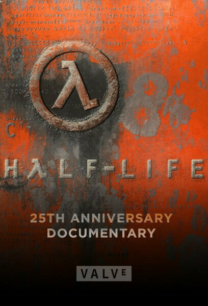 Half-Life: Документальный фильм к 25-летию (2023)