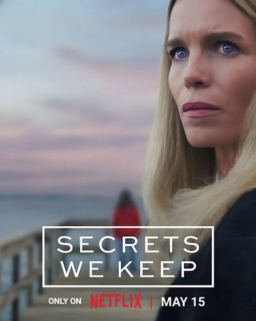 Секреты, которые мы храним (2025)