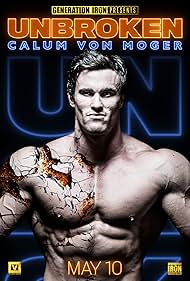Calum Von Moger: Unbroken (2019)
