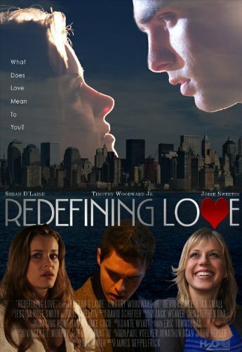 Redefining Love (2009)