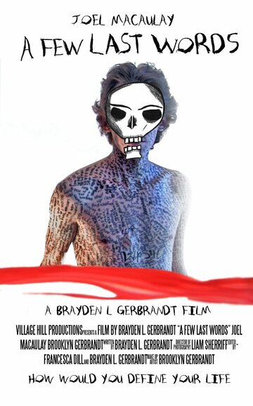 A Few Last Words (2018)