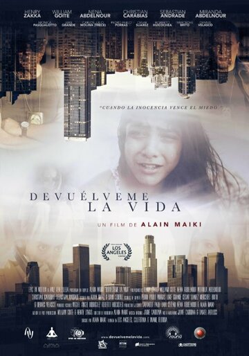 Devuélveme La Vida (2016)