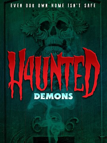 Haunted 4: Demons