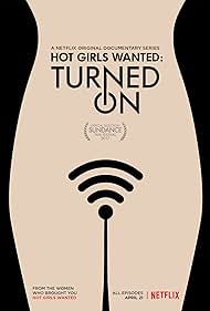 Hot Girls Wanted: Turned On (2017)
