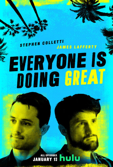 Everyone Is Doing Great (2018)