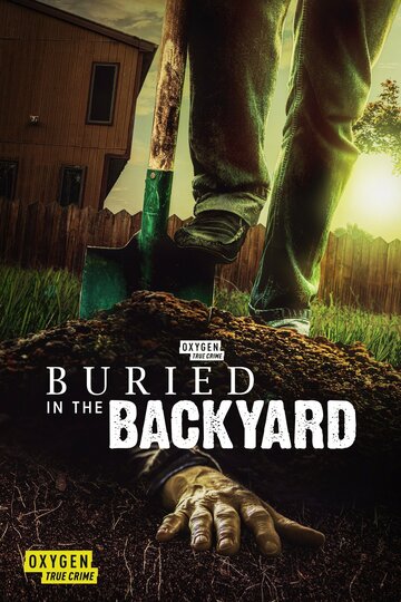 Buried in the Backyard (2018)