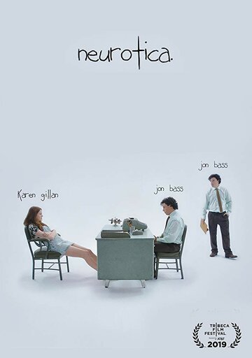 Neurotica. (2019)