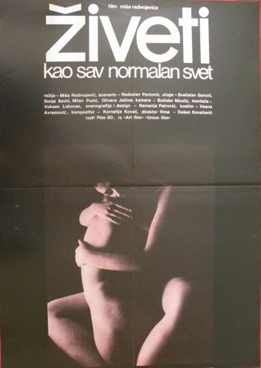 Ziveti kao sav normalan svet (1982)