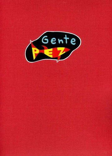 Gente pez (2001)