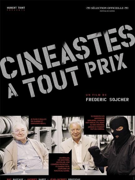 Cinéastes à tout prix (2004)