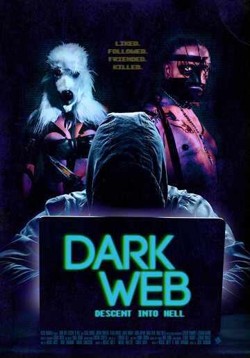 Dark Web: Descent Into Hell (2021)