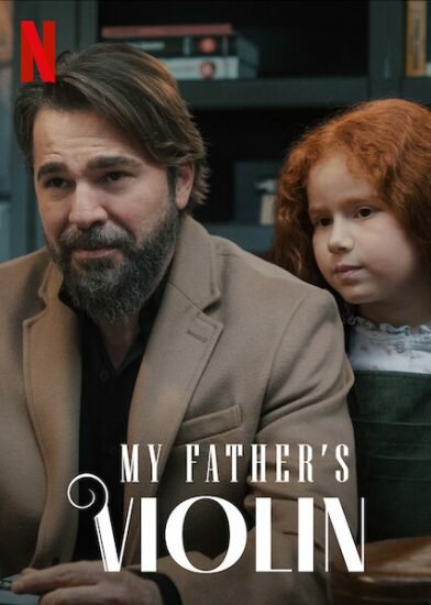 Скрипка моего отца (2022)