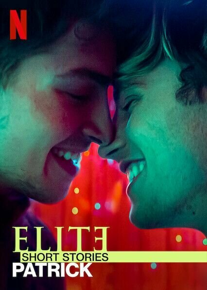 Элита. Короткие истории: Патрик (2021)