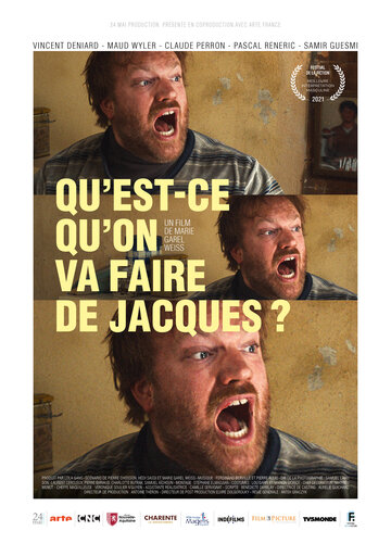 Qu'est-ce qu'on va faire de Jacques? (2021)