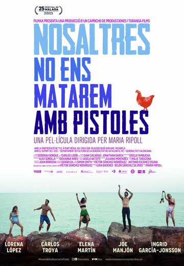 Nosaltres no ens matarem amb pistoles (2022)